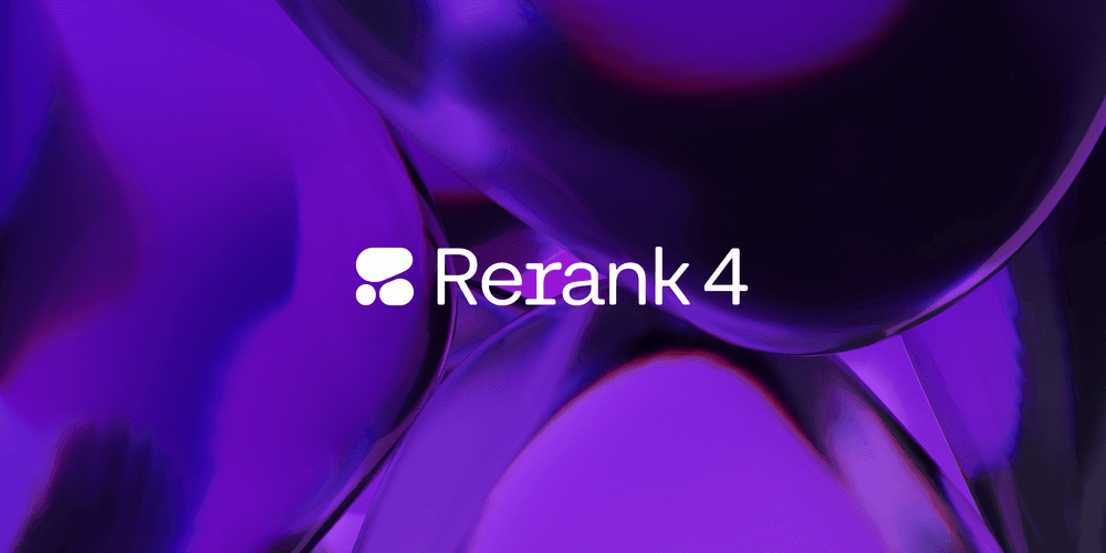 Introducing Rerank 4: Cohere's most powerful reranker yet